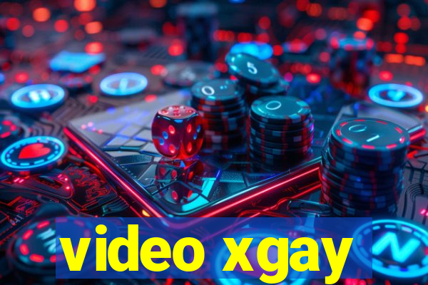 video xgay